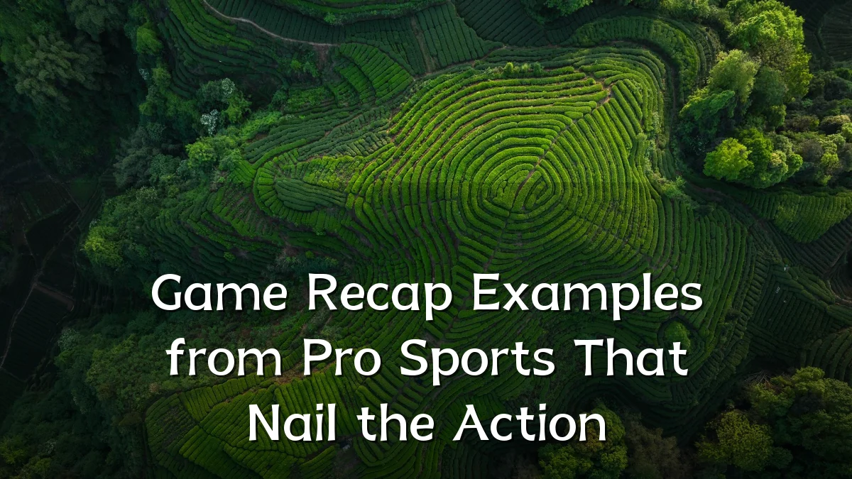 Game Recap Examples from Pro Sports That Nail the Action