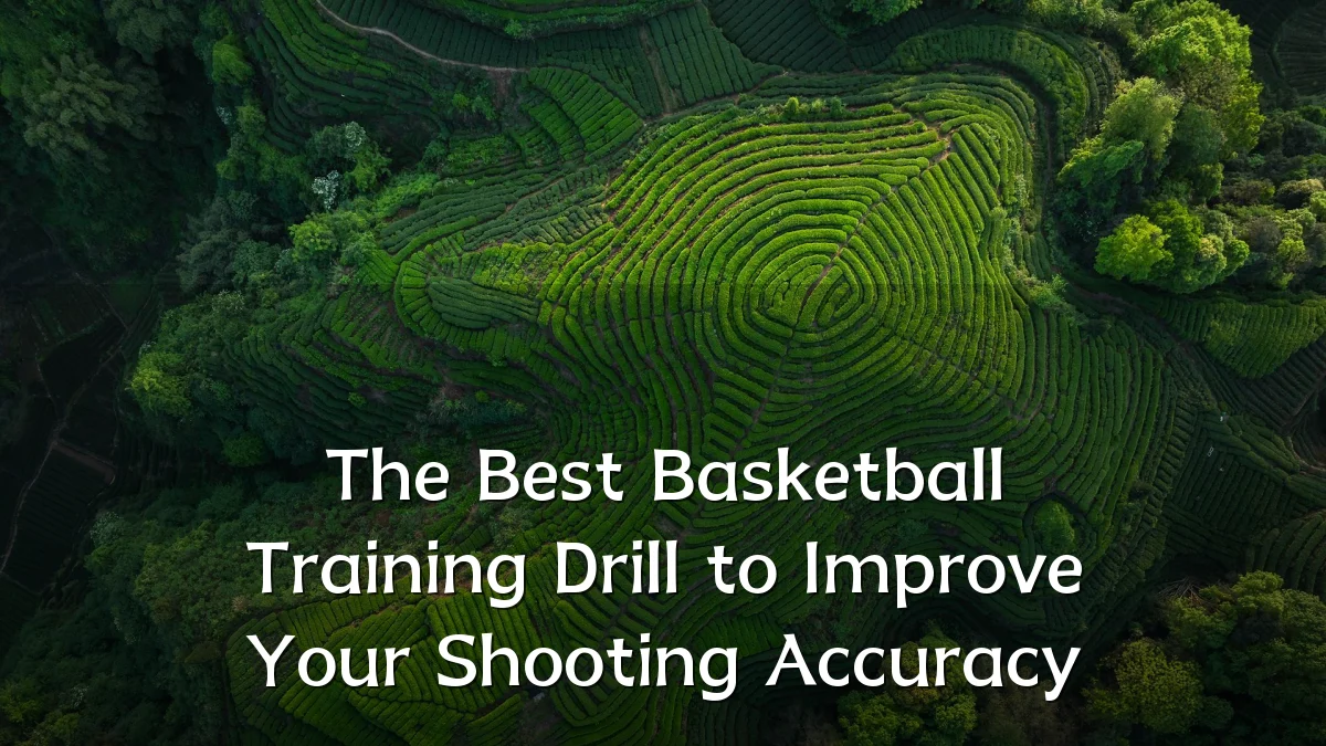 The Best Basketball Training Drill to Improve Your Shooting Accuracy
