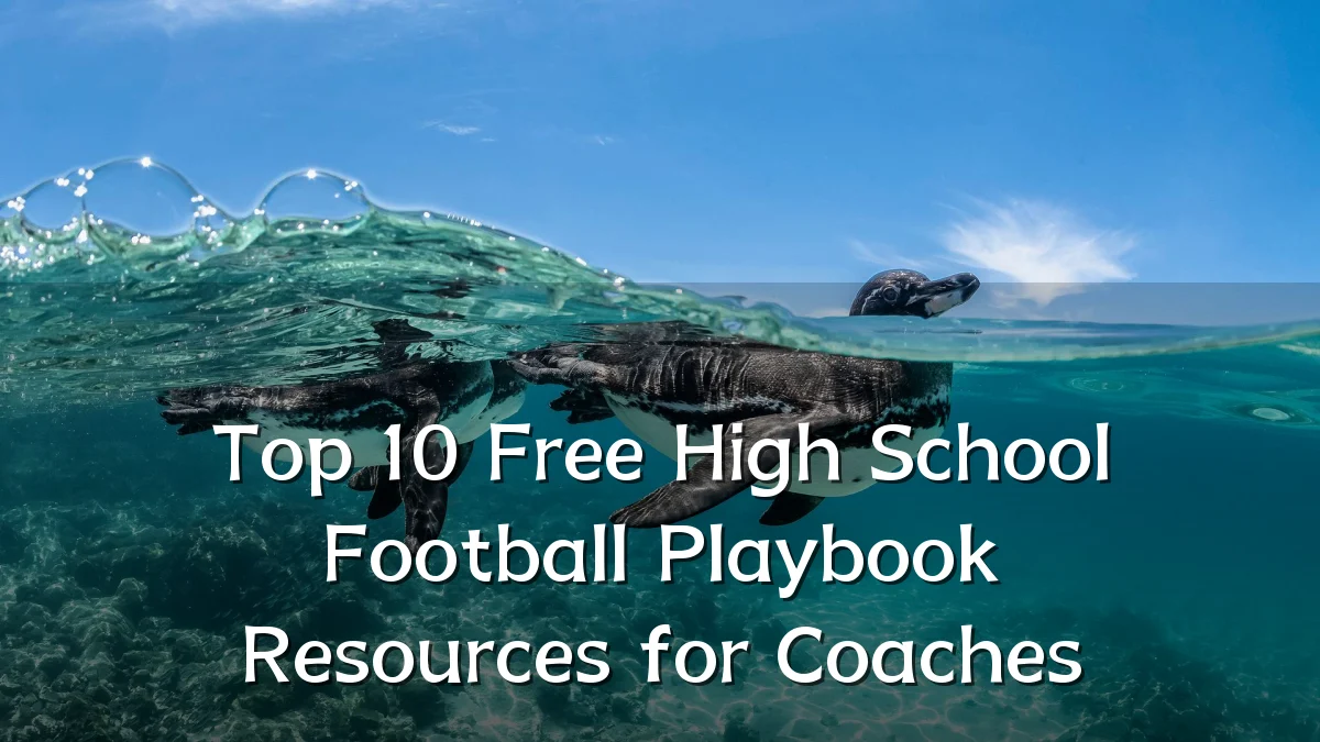 Top 10 Free High School Football Playbook Resources for Coaches